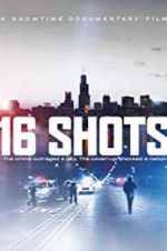 Watch 16 Shots 1channel
