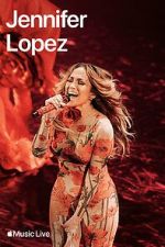 Watch Apple Music Live: Jennifer Lopez (TV Special 2024) 1channel