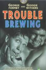 Watch Trouble Brewing 1channel