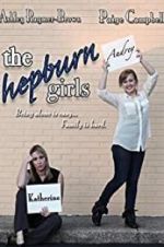 Watch The Hepburn Girls 1channel