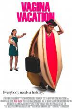 Watch Vagina Vacation 1channel