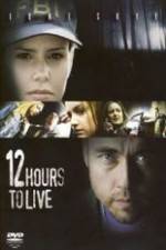 Watch 12 Hours to Live 1channel