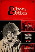 Watch Clowns & Robbers 1channel