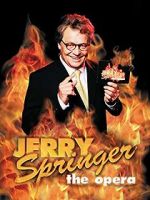 Watch Jerry Springer: The Opera 1channel