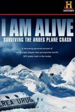 Watch I Am Alive Surviving the Andes Plane Crash 1channel