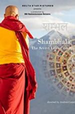 Watch Shambhala, the Secret Life of the Soul 1channel