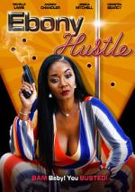 Watch Ebony Hustle 1channel
