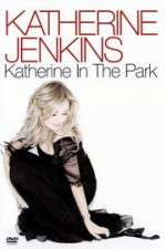 Watch Katherine Jenkins: Katherine in the Park 1channel