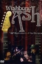 Watch Wishbone Ash: 25th Anniversary of the Marquee 1channel