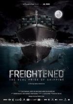 Watch Freightened: The Real Price of Shipping 1channel