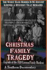 Watch A Christmas Family Tragedy 1channel