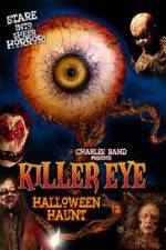 Watch Killer Eye Halloween Haunt 1channel