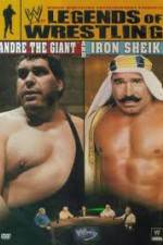 Watch Legends of Wrestling 3 Andre Giant & Iron Sheik 1channel