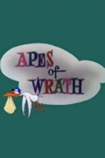 Watch Apes of Wrath 1channel