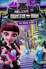 Watch Monster High: Welcome to Monster High 1channel