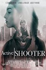 Watch Active Shooter 1channel