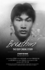 Watch Breathin\': The Eddy Zheng Story 1channel