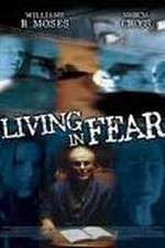 Watch Living in Fear 1channel