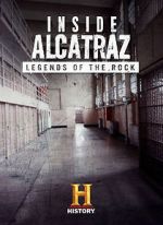 Watch Inside Alcatraz: Legends of the Rock 1channel