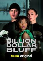 Watch Billion Dollar Bluff 1channel