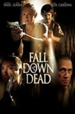 Watch Fall Down Dead 1channel