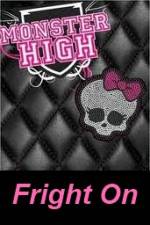Watch Monster High - Fright On 1channel