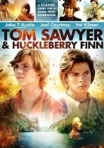 Watch Tom Sawyer & Huckleberry Finn 1channel