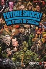 Watch Future Shock! The Story of 2000AD 1channel