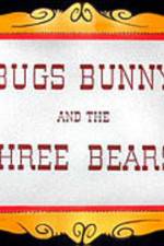 Watch Bugs Bunny and the Three Bears 1channel