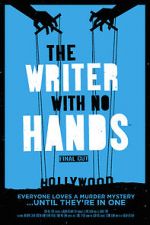 Watch The Writer with No Hands: Final Cut 1channel