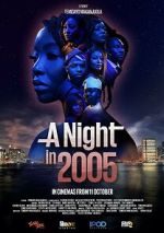 Watch A Night in 2005 1channel