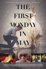 Watch The First Monday in May 1channel