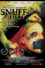 Watch The Great American Snuff Film 1channel