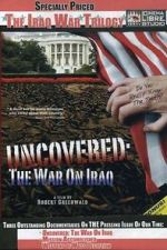 Watch Uncovered: The War on Iraq 1channel
