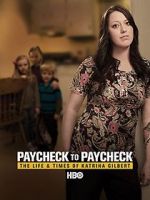 Watch Paycheck to Paycheck: The Life and Times of Katrina Gilbert 1channel