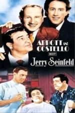Watch Abbott and Costello Meet Jerry Seinfeld 1channel