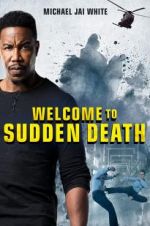 Watch Welcome to Sudden Death 1channel