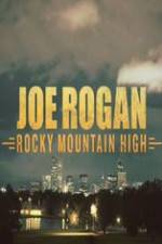 Watch Joe Rogan Rocky Mountain High 1channel
