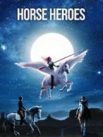 Watch Horse Heroes 1channel