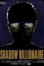 Watch Shadow Billionaire 1channel