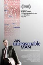 Watch An Unreasonable Man 1channel