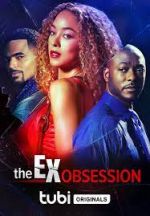 Watch The Ex Obsession 1channel