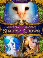 Watch Guardian of the Ancient Shadow Crown 1channel