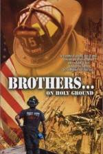 Watch Brothers On Holy Ground 1channel