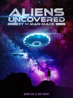 Watch Aliens Uncovered: ET or Man-Made 1channel