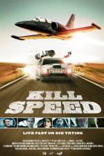 Watch Kill Speed 1channel