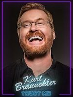 Watch Kurt Braunohler: Trust Me 1channel