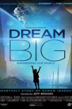 Watch Dream Big: Engineering Our World 1channel