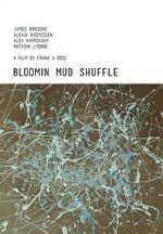 Watch Bloomin Mud Shuffle 1channel
