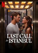 Watch Last Call for Istanbul 1channel